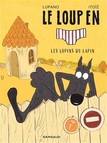 Loup en [slip] (Le) T.9